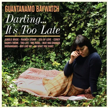 Darling… It’s Too Late