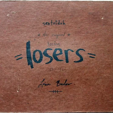 The Original Losing Losers '82-'91