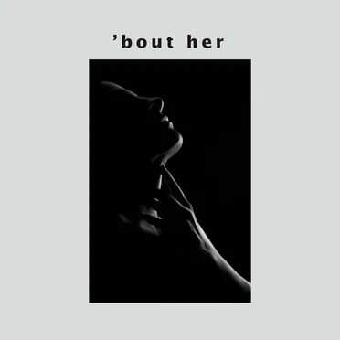 ’Bout Her