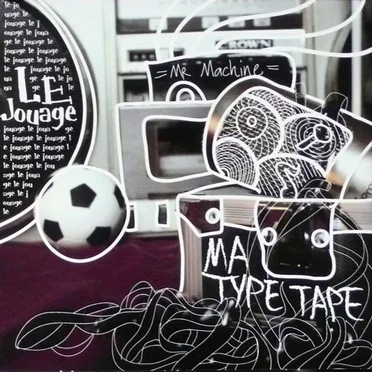 Ma Type Tape by Le Jouage - album cover