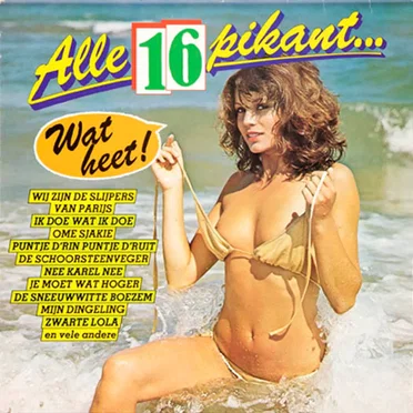 Alle 16 pikant… Wat heet!