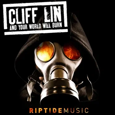 And Your World Will Burn by Cliff Lin - album cover