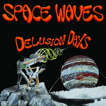 Delusion Days by Space Waves - album cover