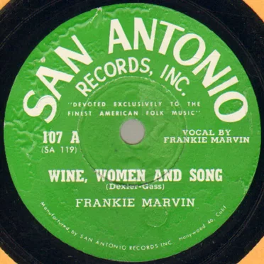 Wine, Women and Song / Baby That Won't Get It