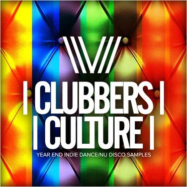 Clubbers Culture: Year End Indie Dance: Nu Disco Samples by Various Artists - album cover