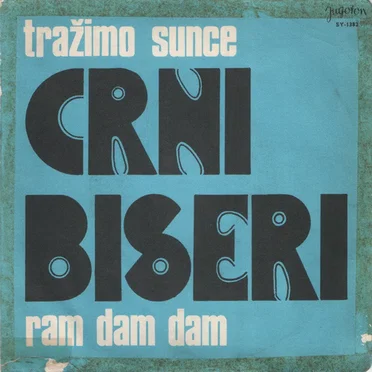 Tražimo Sunce / Ram Dam Dam