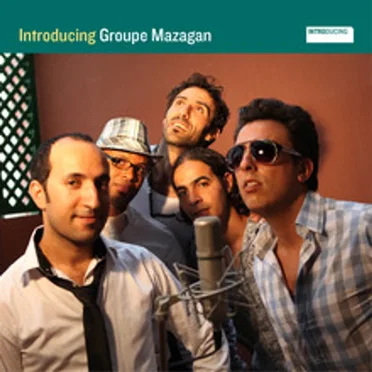 Introducing Groupe Mazagan by Groupe Mazagan - album cover