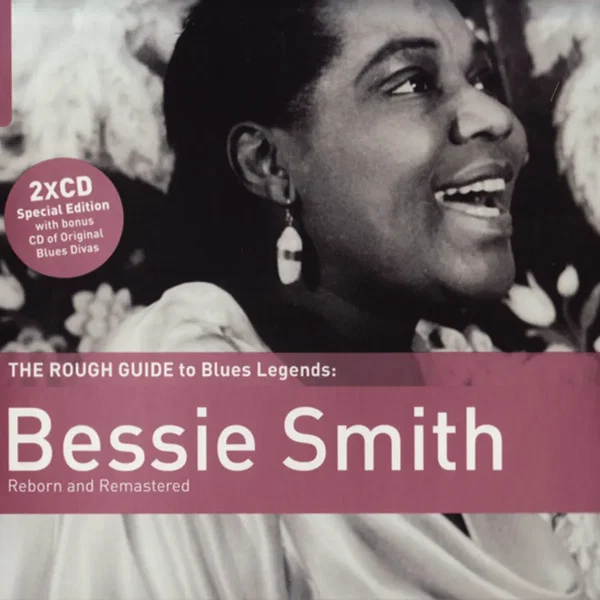 The Rough Guide to Blues Legends: Bessie Smith