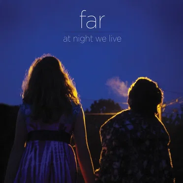 At Night We Live by Far - album cover