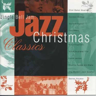 Jingle Bell Jam: Jazz Christmas Classics by Various Artists - album cover