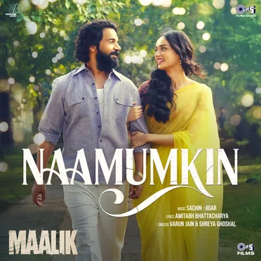 Naamumkin (From "Maalik")