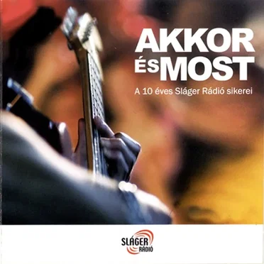 Akkor és most by Various Artists - album cover