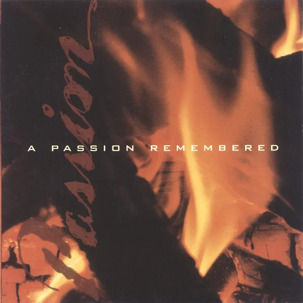 A Passion Remembered