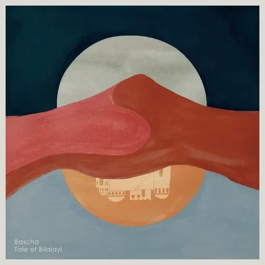Tale of Bilalayl by Bascha - album cover
