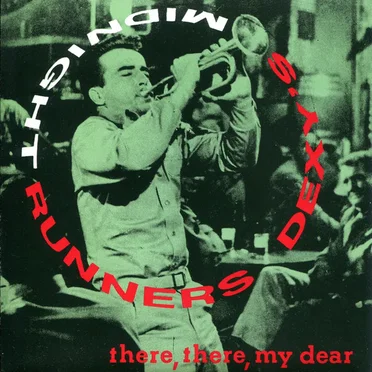 There, There My Dear