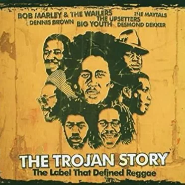 The Trojan Story: The Label That Defined Reggae by Various Artists - album cover