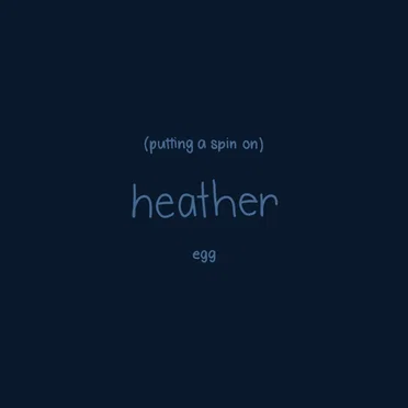 Putting a Spin on Heather