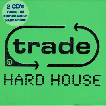 Trade Hard House