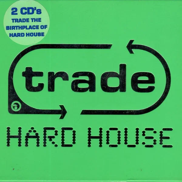 Trade Hard House