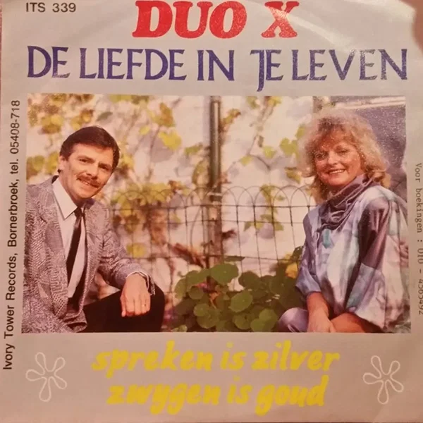 De liefde in je leven / Spreken is zilver zwijgen is goud