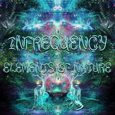Elements Of Nature by Infrequency - album cover