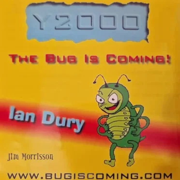 Y2K. The Bug Is Coming feat. Ian Dury