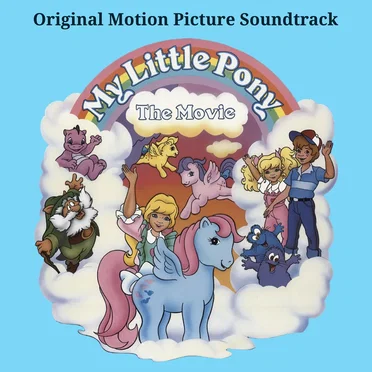 My Little Pony: The Movie: Original Soundtrack Recording