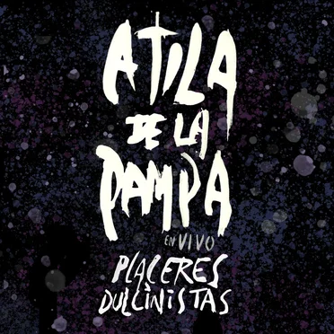 Placeres dulcinistas (En vivo)