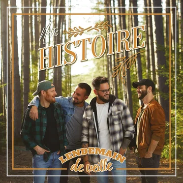 Notre histoire by Lendemain de veille - album cover