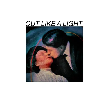 Out Like a Light by The Honeysticks - album cover