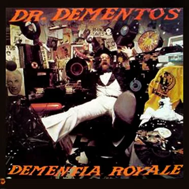 Dr. Demento's Dementia Royale