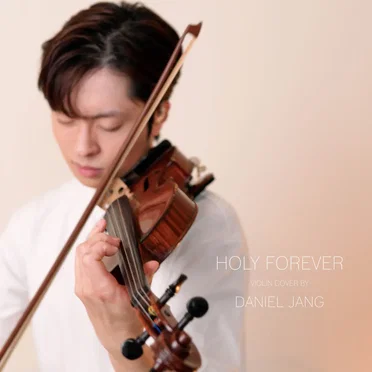 Holy Forever by Daniel Jang - album cover