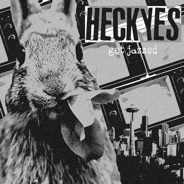 get jazzed by Heck Yes - album cover