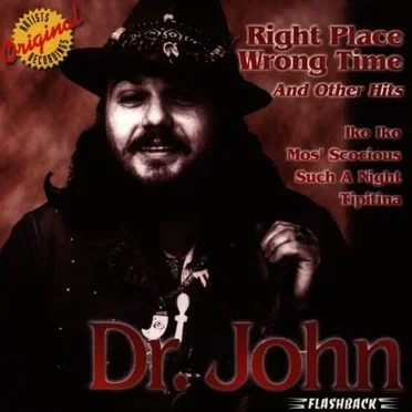 Right Place Wrong Time and Other Hits