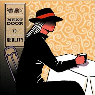 Somewhere Next Door to Reality by ZBS Foundation - album cover