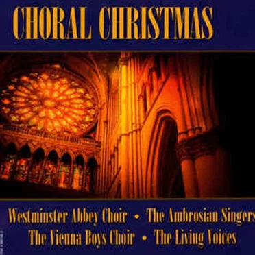 Choral Christmas by Various Artists - album cover