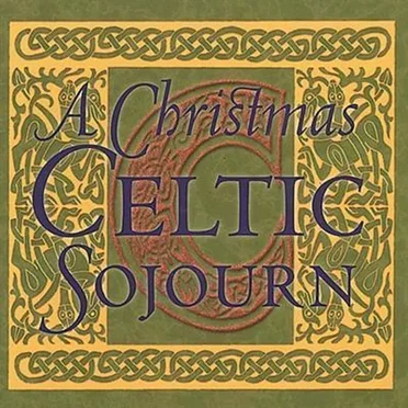 A Christmas Celtic Sojourn by Various Artists - album cover