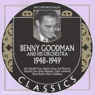 The Chronological Classics: Benny Goodman and His Orchestra 1948-1949