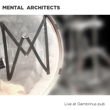 Live at Gambrinus pub by Mental Architects - album cover