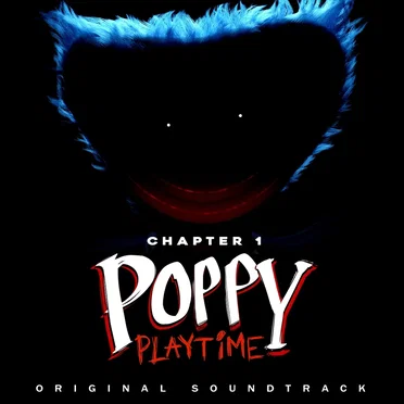 Poppy Playtime, Ch. 1 (Original Game Soundtrack)