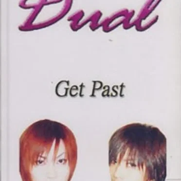 Get Past by Dual - album cover