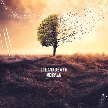 Life and Death