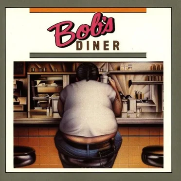 Bob's Diner by Bob's Diner - album cover