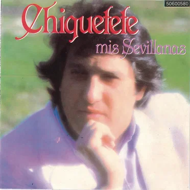 Mis Sevillanas by Chiquetete - album cover