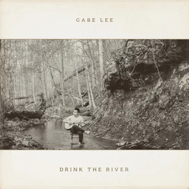 Drink The River by Gabe Lee - album cover