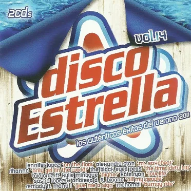 Disco estrella, Vol.14: Los auténticos éxitos del verano 2011 by Various Artists - album cover
