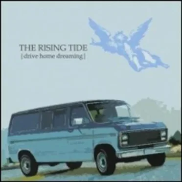Drive Home Dreaming by The Rising Tide - album cover