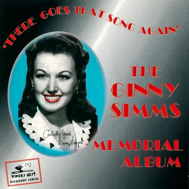 There Goes That Song Again: The Ginny Simms Memorial Album