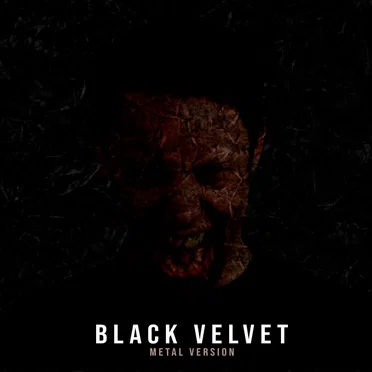Black Velvet (Metal Version)