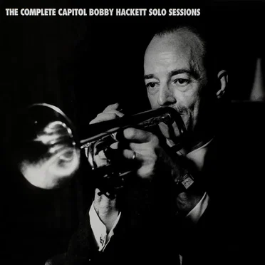 The Complete Capitol Bobby Hackett Solo Sessions